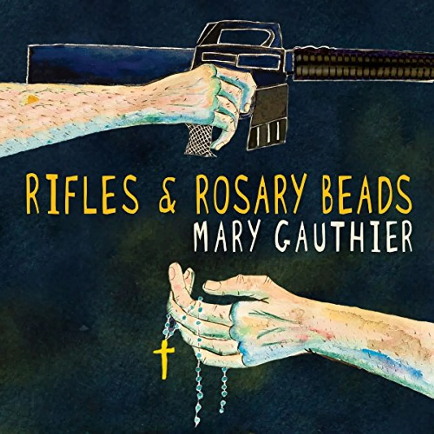 Mary Gauthier Rifles & Rosary Beads Vinyl Record
