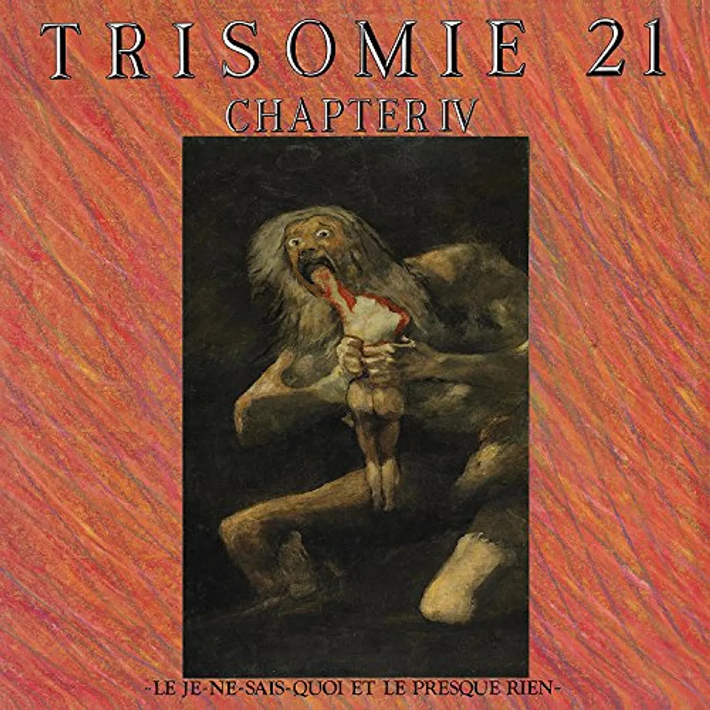 Trisomie 21 CHAPTER IV Vinyl Record