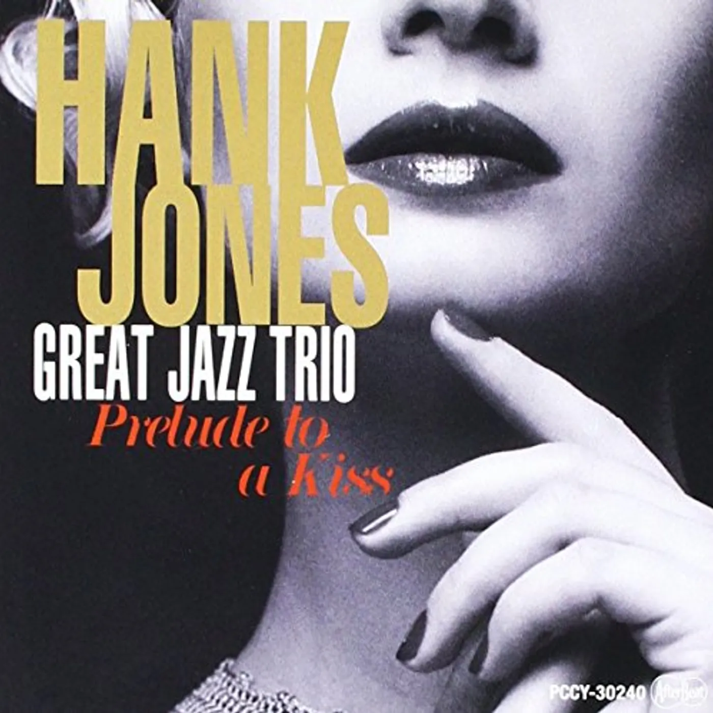 Hank Jones PRELUDE TO A KISS CD