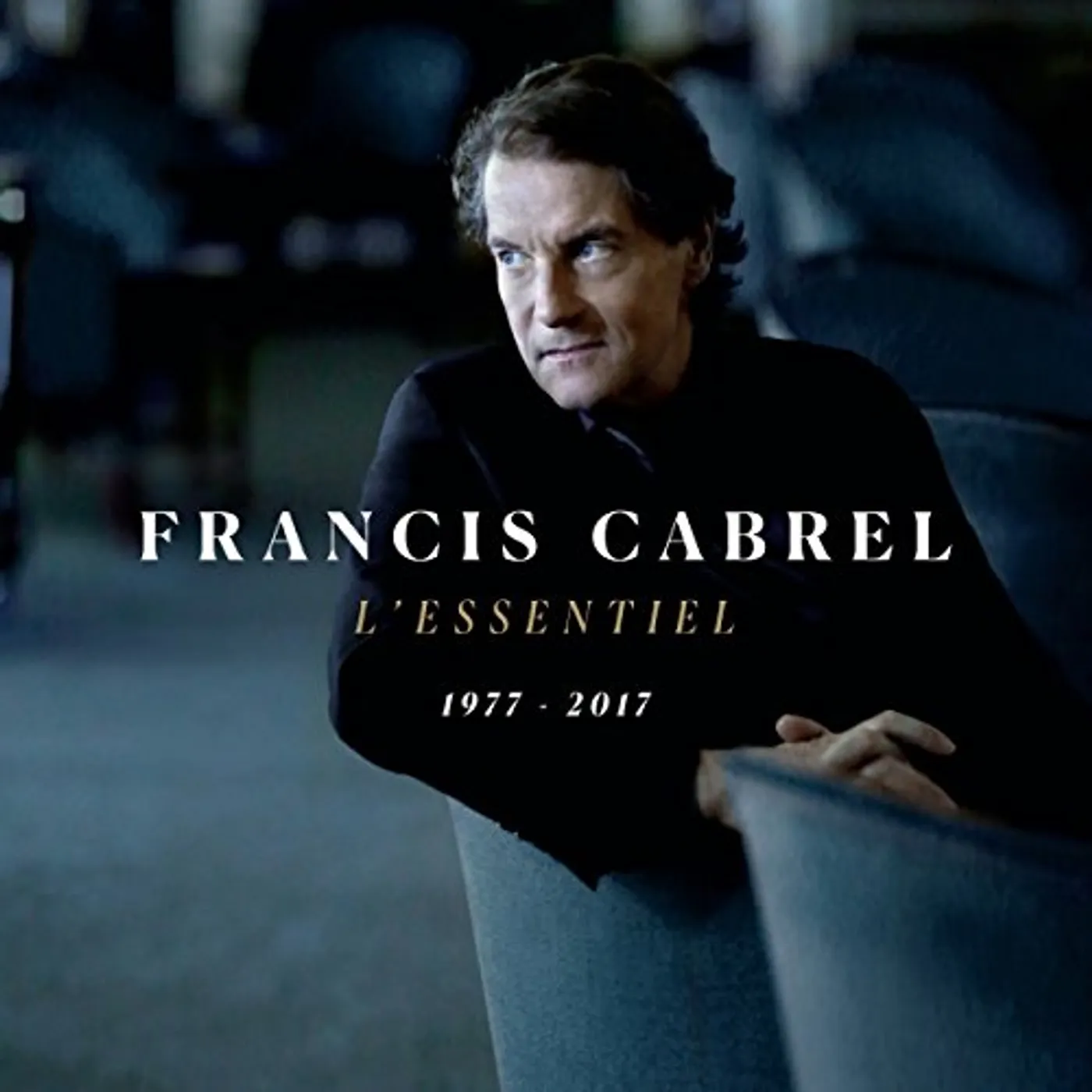 Francis Cabrel L'ESSENTIEL 1977-2017 CD
