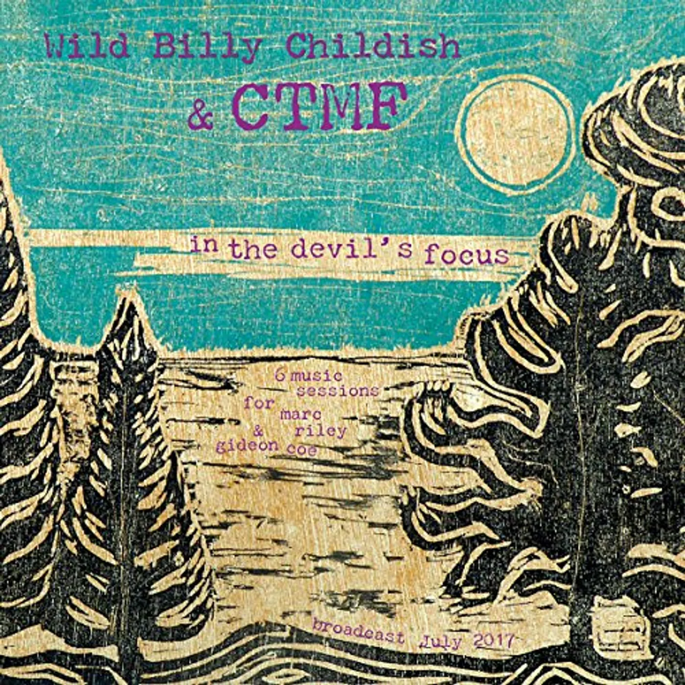 Billy Childish IN THE DEVIL'S FOCUS: 6MUSIC SESSIONS FOR MARC Vinyl Record