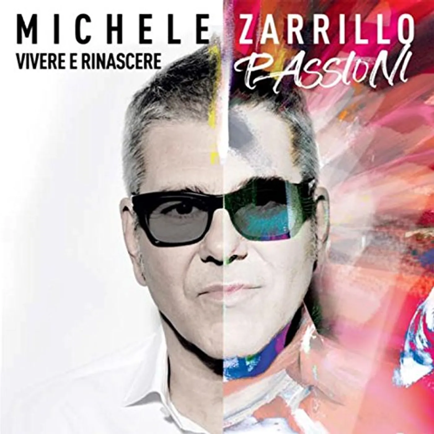 Michele Zarrillo VIVERE E RINASCERE PASSIONI CD