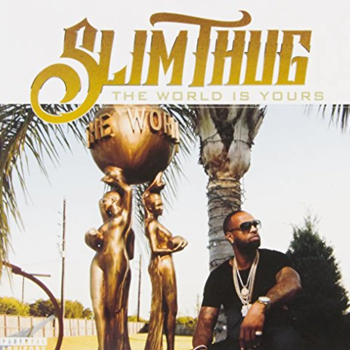 Slim Thug THE WORLD IS YOURS CD