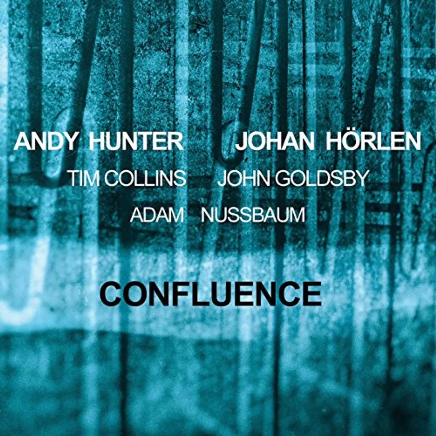 Andy Hunter CONFLUENCE CD