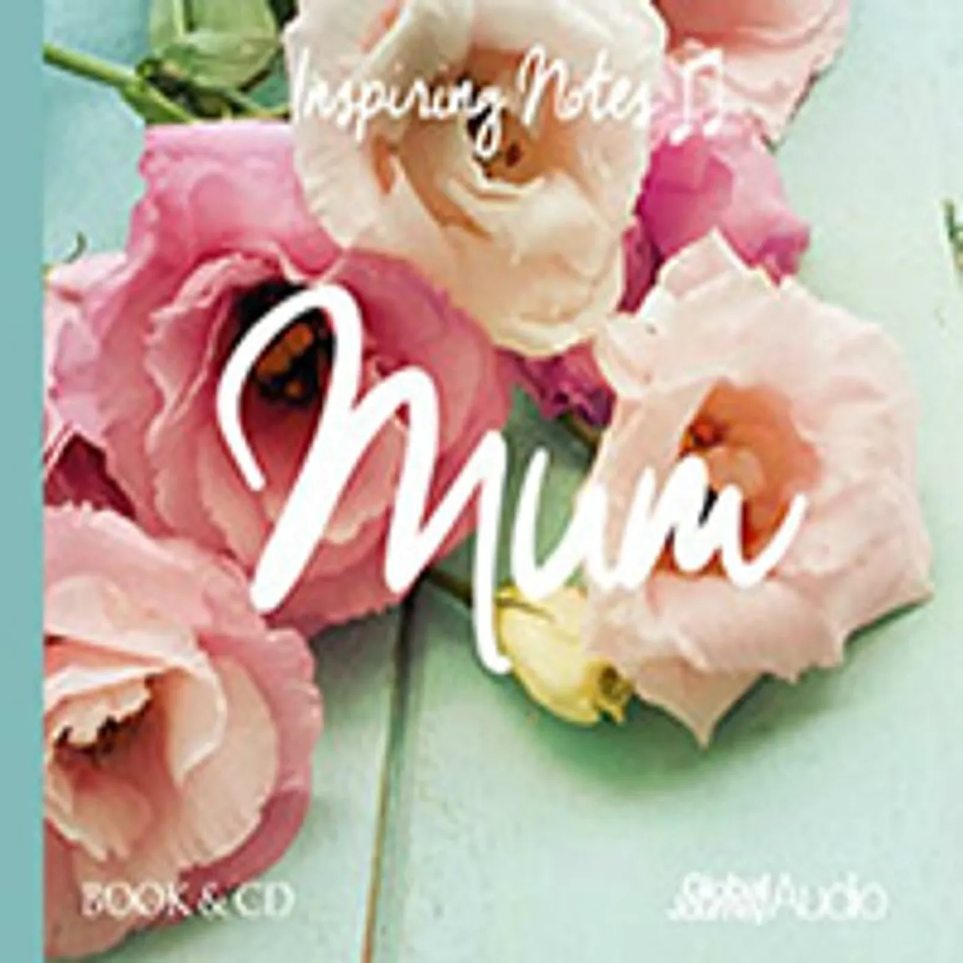 Peter Samuels MUM: INSPIRING NOTES CD