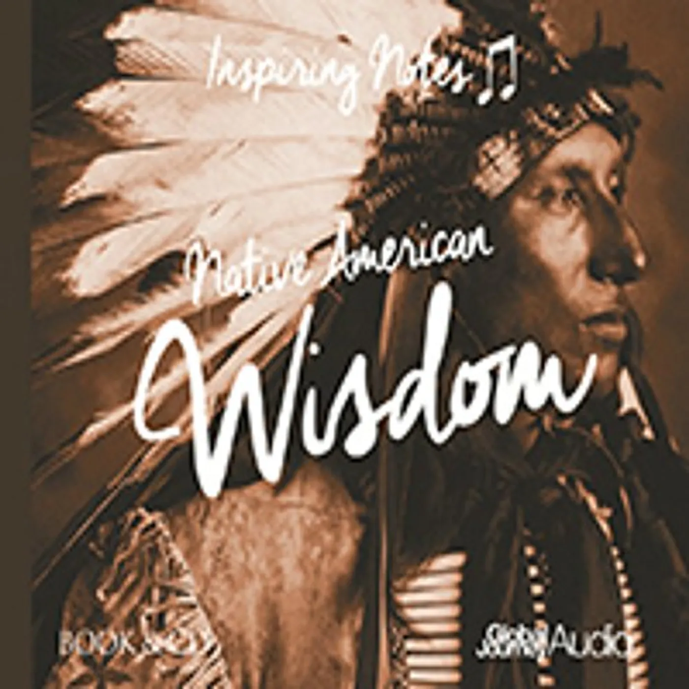 Peter Samuels NATIVE AMERICAN WISDOM: INSPIRING NOTES CD