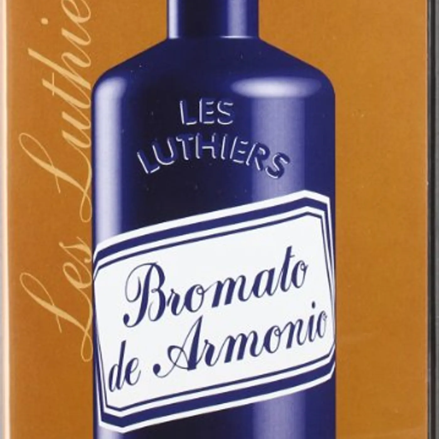 Les Luthiers BROMATO DE ARMONIO (4) DVD