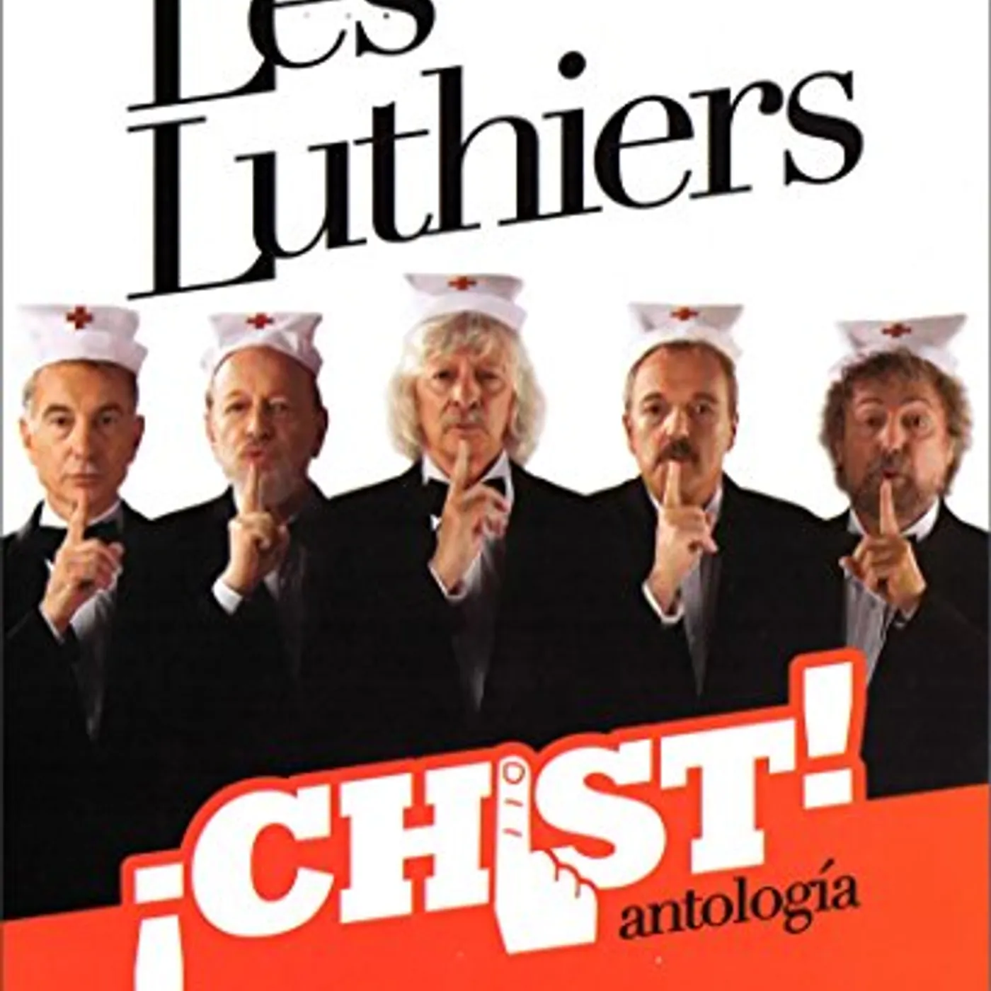 Les Luthiers CHIST: ANTOLOGIA 2013 (15) DVD