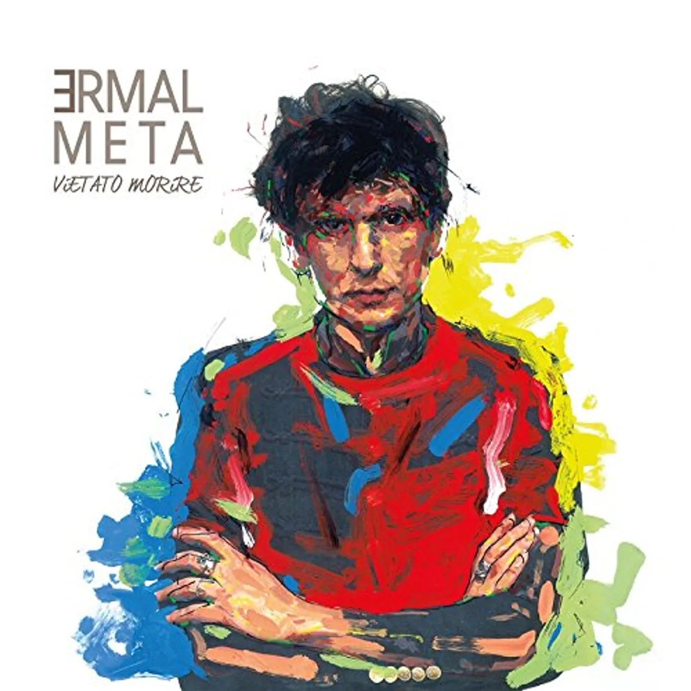 Ermal Meta VIETATO MORIRE CD