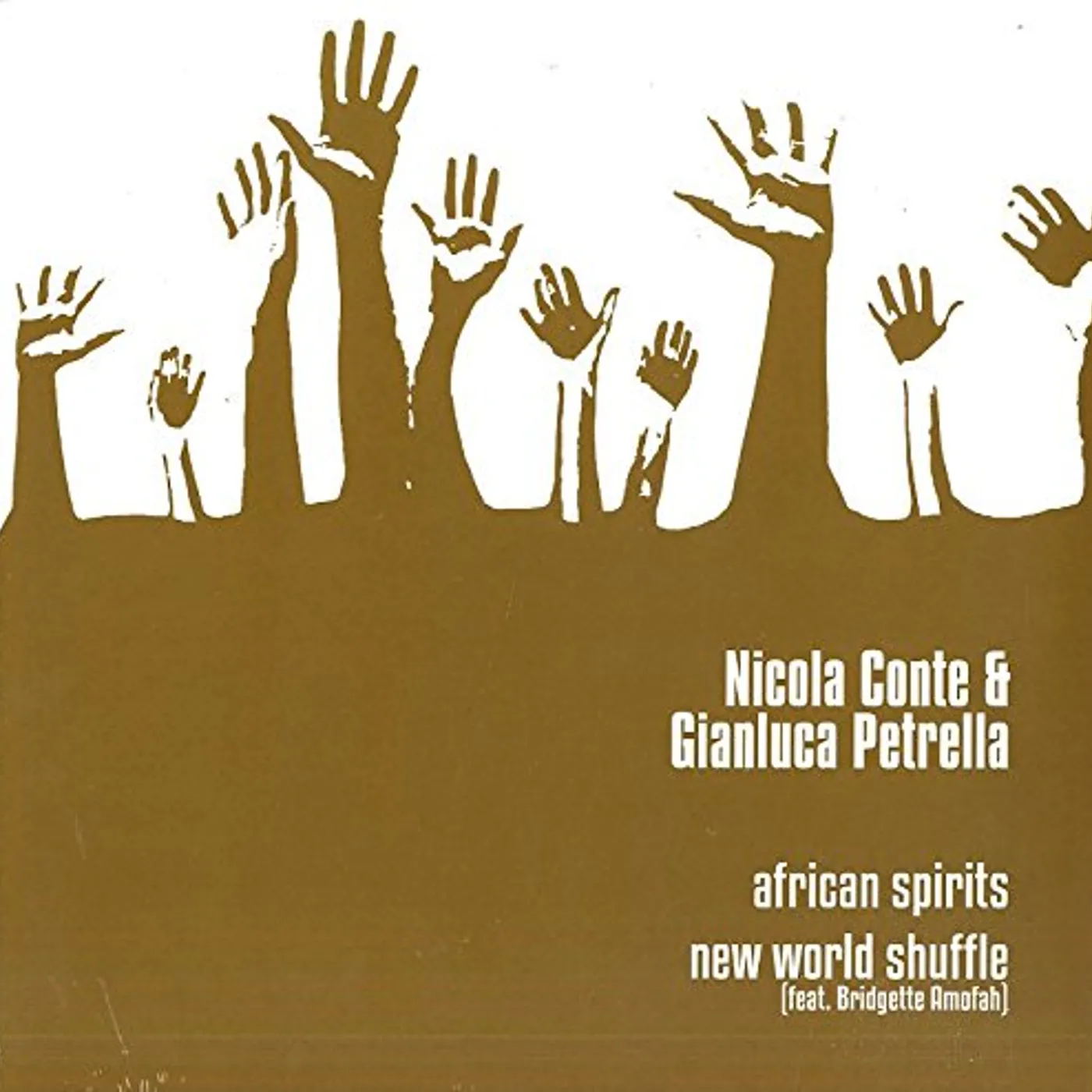 Nicola Conte African Spirits / New World Shuffle Vinyl Record
