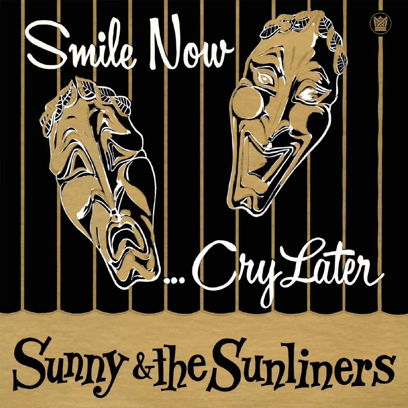 Sunny & The Sunliners SMILE NOW CRY LATER CD
