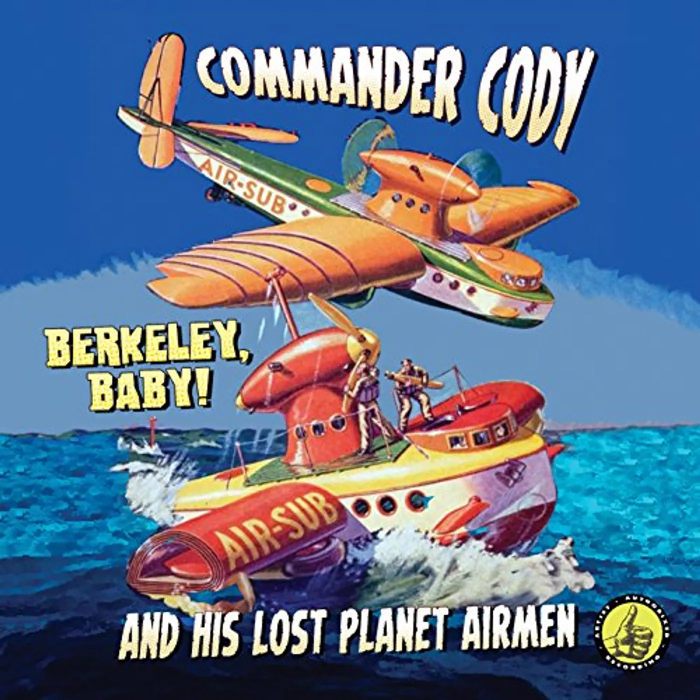 Commander Cody BERKELEY BABY LIVE CD