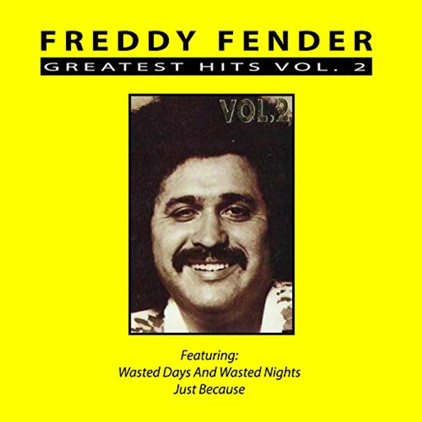 Freddy Fender GREATEST HITS 2 CD