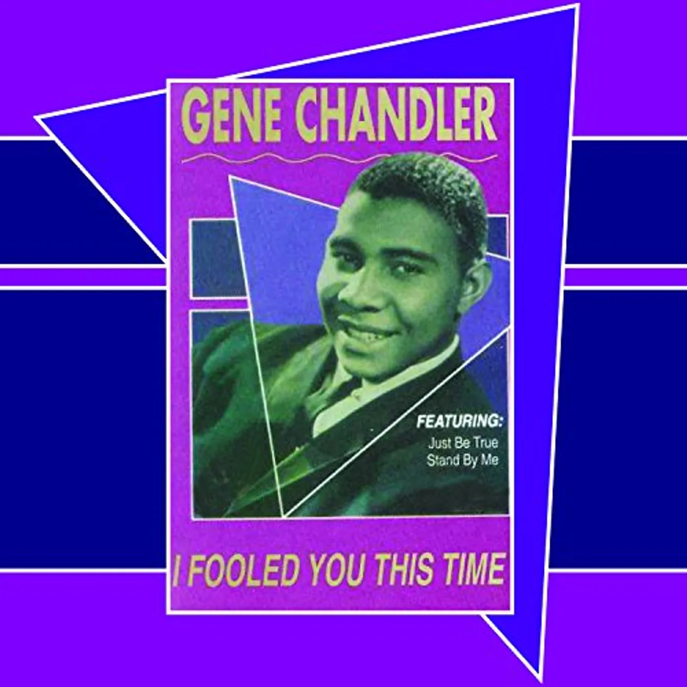 Gene Chandler I FOOLED YOU THIS TIME CD