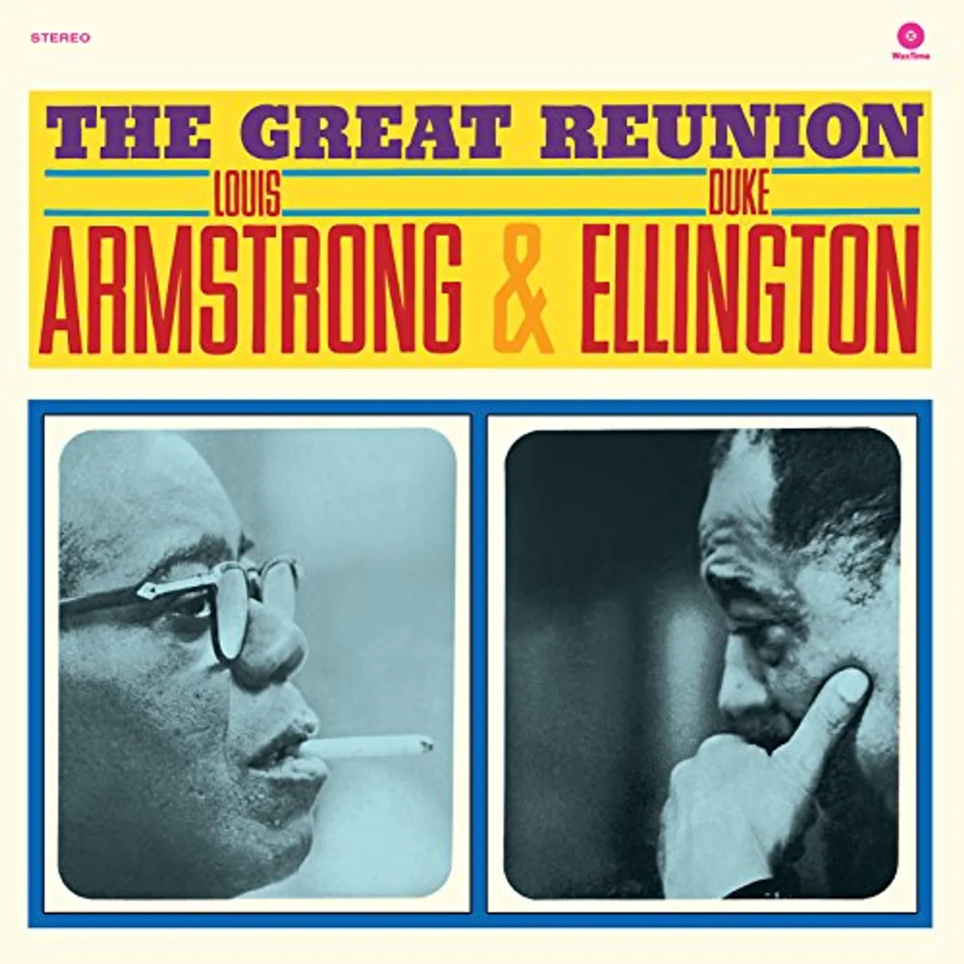 Louis Armstrong & Duke Ellington GREAT REUNION Vinyl Record - 180 Gram Pressing, Remastered, Spain Release