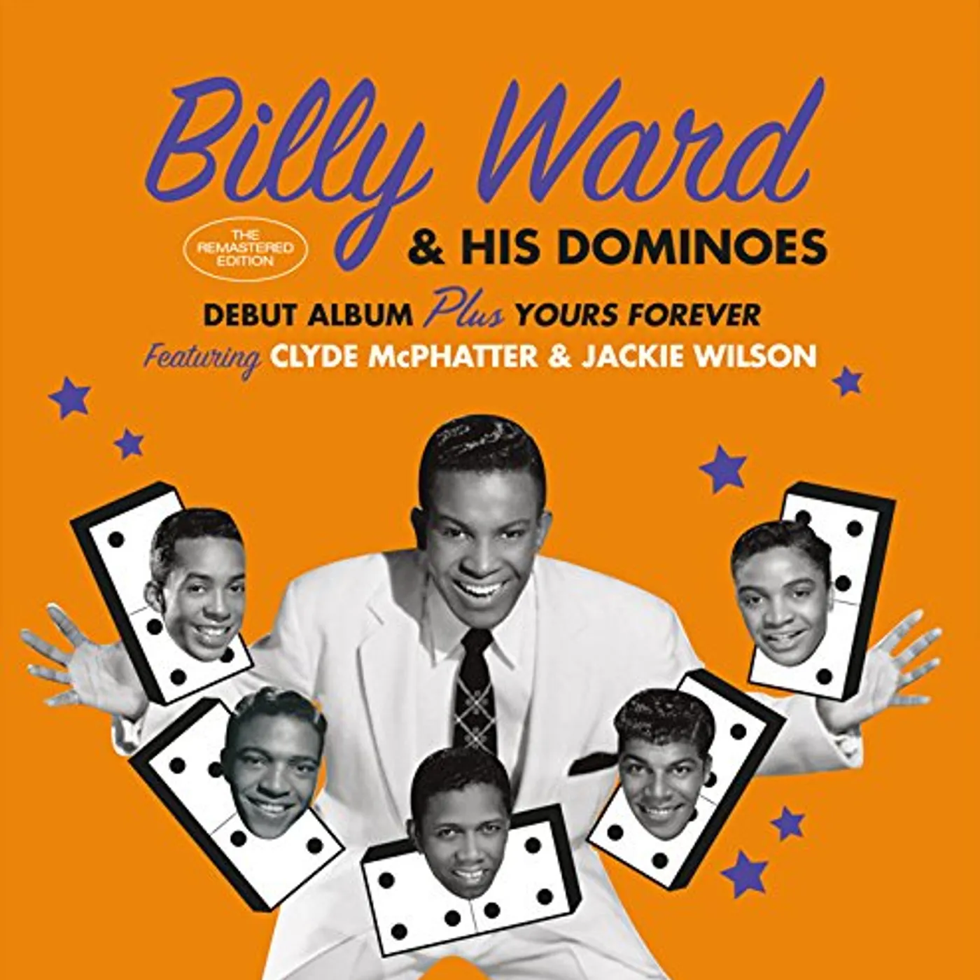 Billy Ward & His Dominoes DEBUT ALBUM / YOURS FOREVER CD