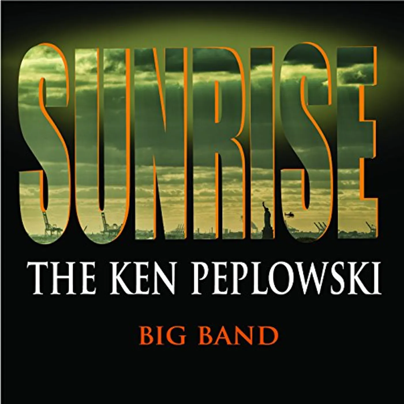 SUNRISE: KEN PEPLOWSKI BIG BAND CD