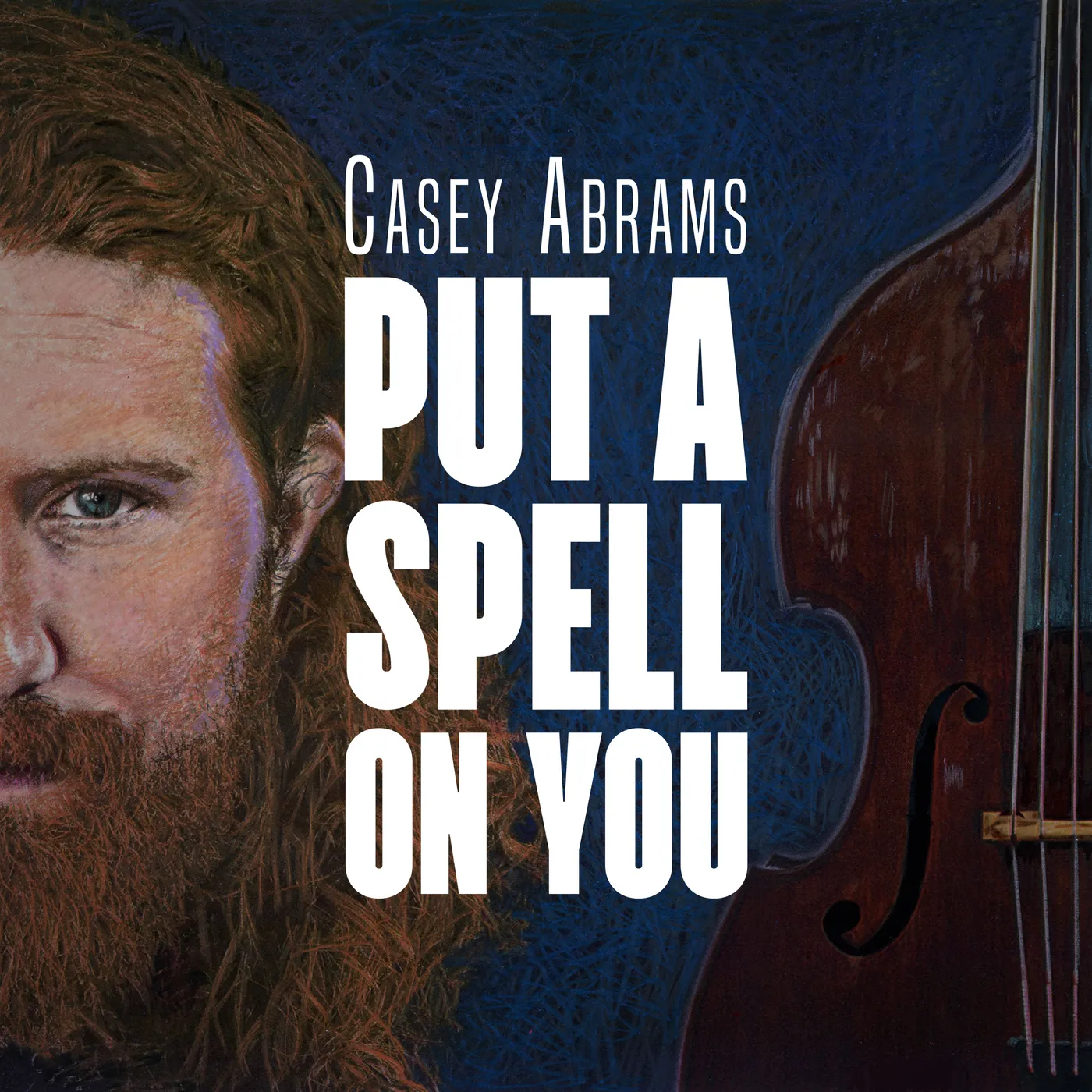 Casey Abrams PUT A SPELL ON YOU CD