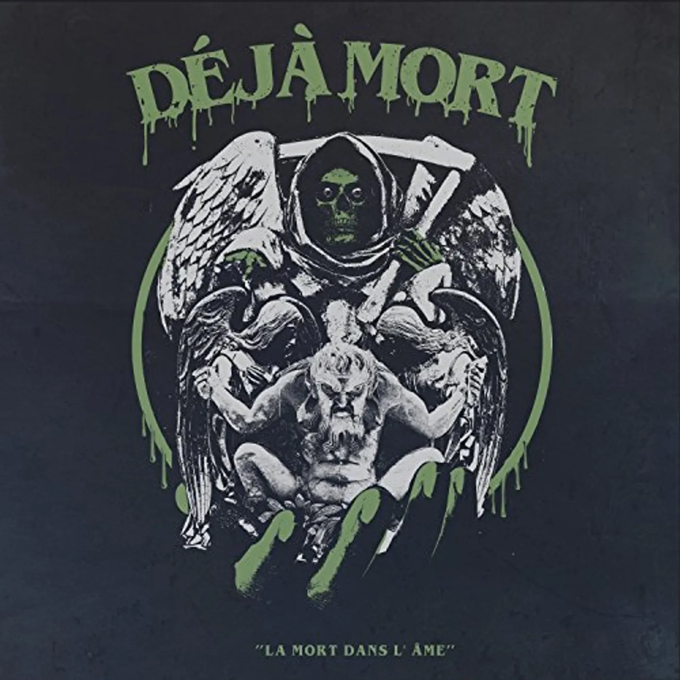 Deja Mort LA MORT DANS L'AME CD