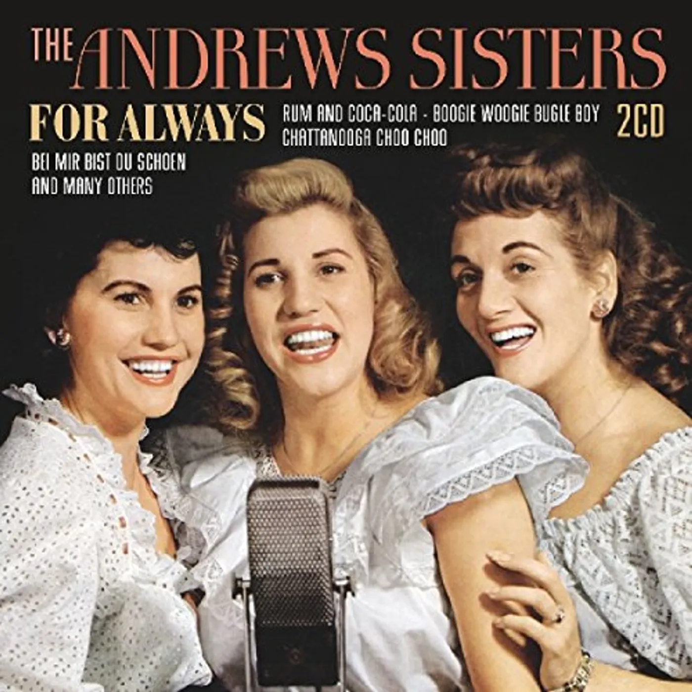 The Andrews Sisters FOR ALWAYS CD