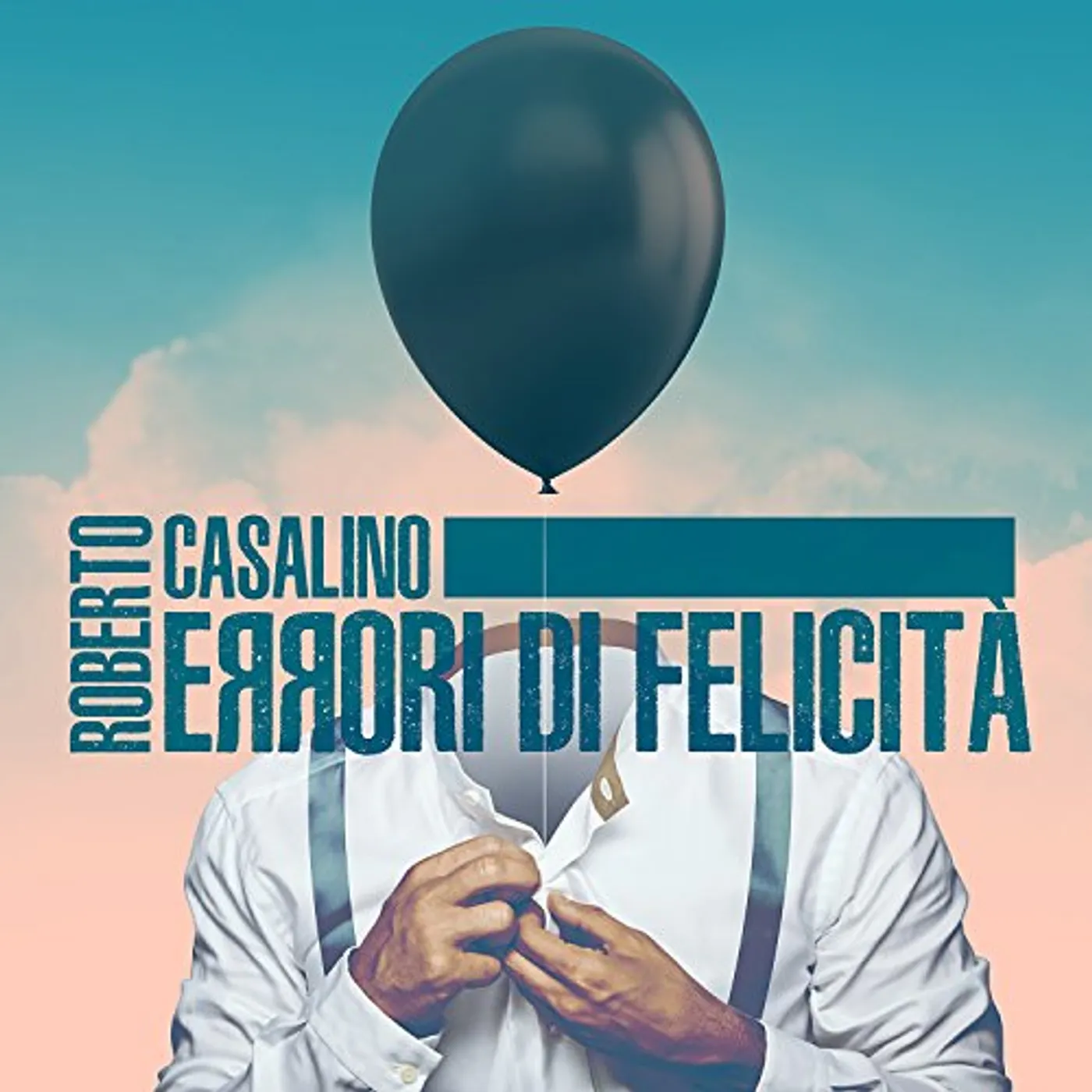 Roberto Casalino ERRORI DI FELICITA CD
