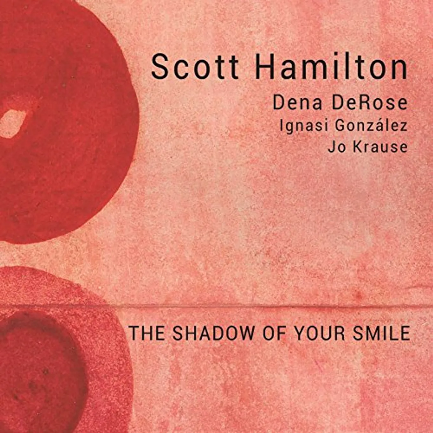 Scott Hamilton SHADOW OF YOUR SMILE Vinyl Record
