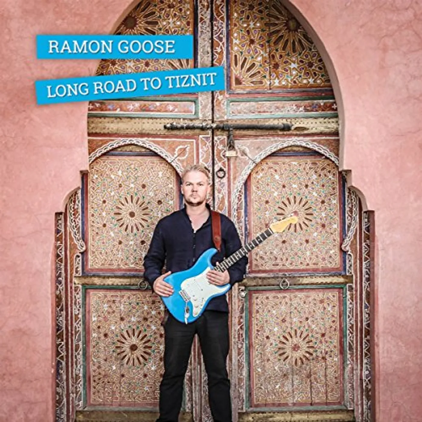 Ramon Goose LONG ROAD TO TIZNIT CD