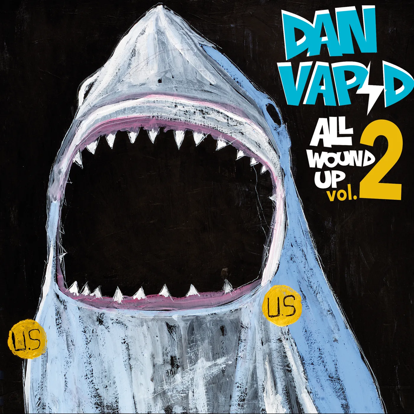 Dan Vapid ALL WOUND UP 2 CD