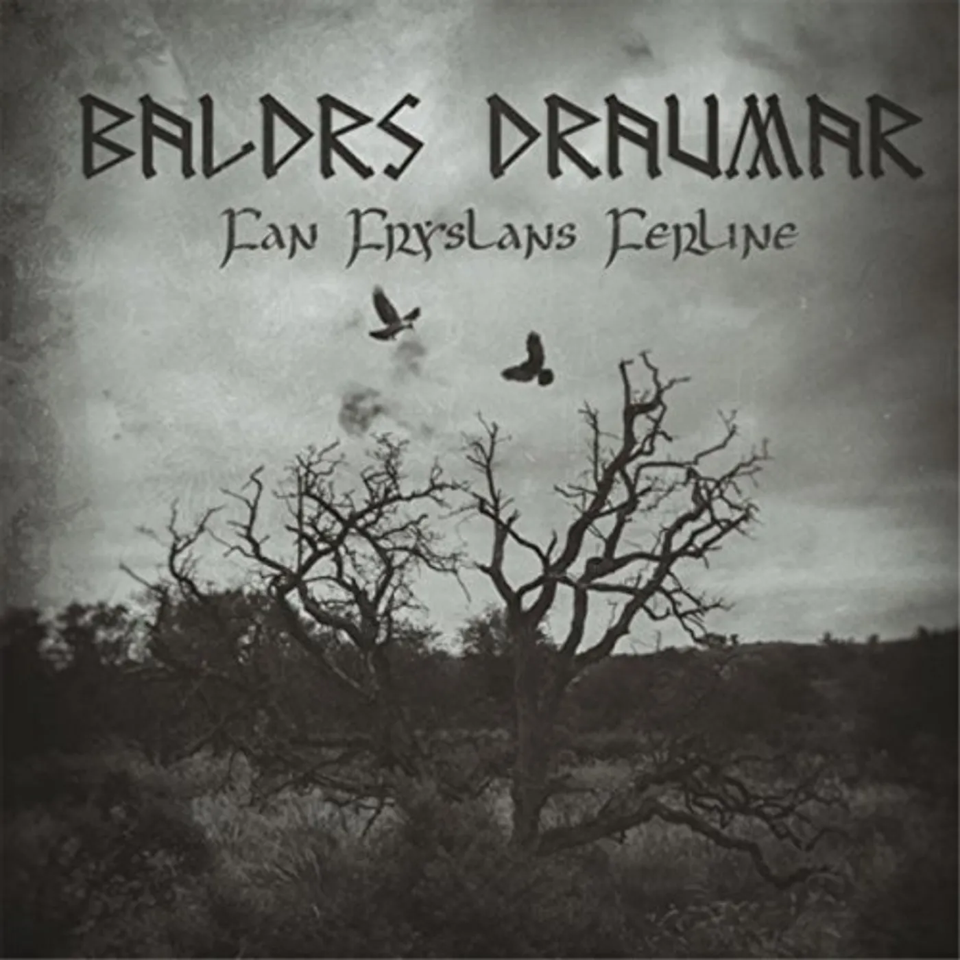 Baldrs Draumar FAN FRYSLANS FERLINE CD