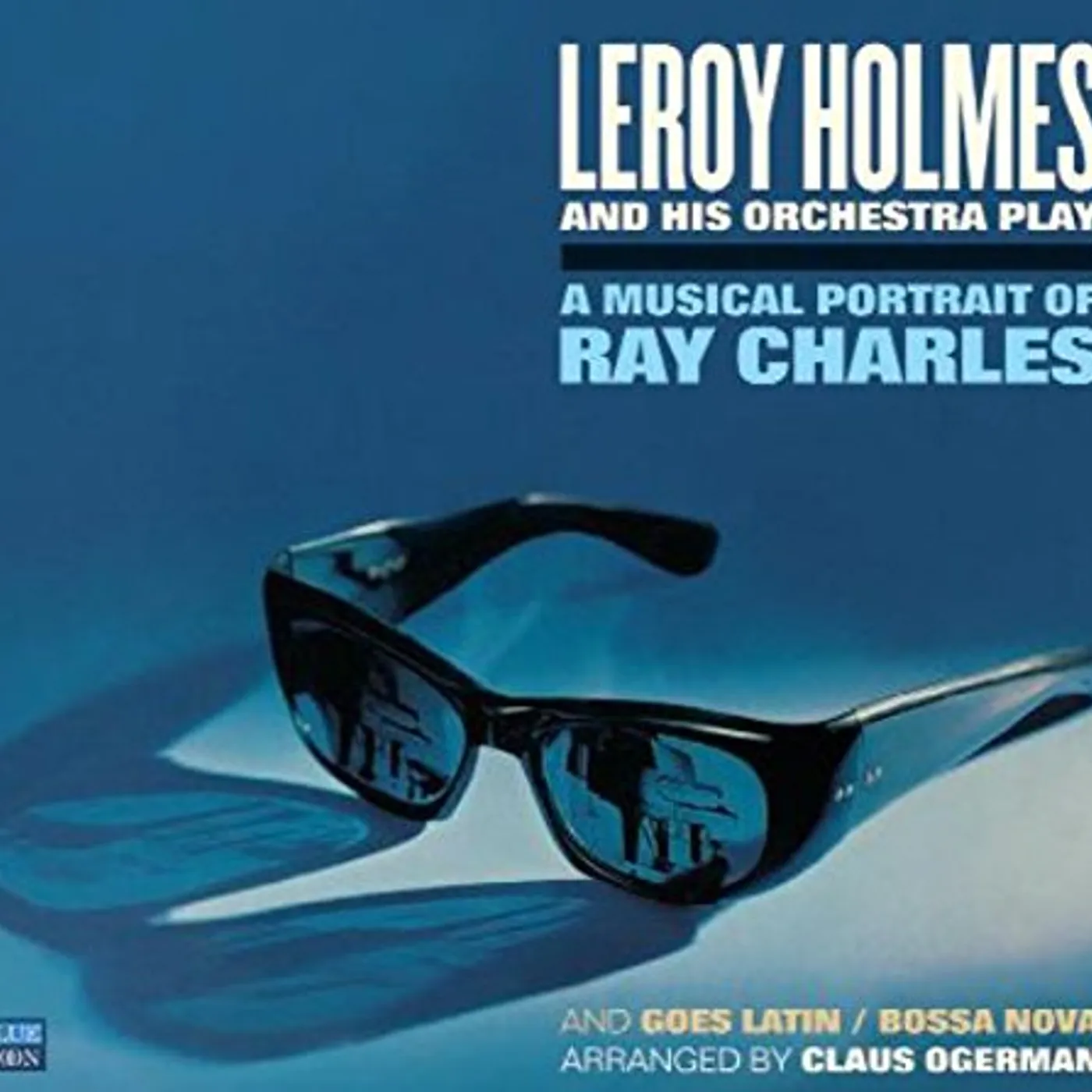 Leroy Holmes MUSICAL PORTRAIT OF RAY CHARLES / GOES LATIN BOSSA CD