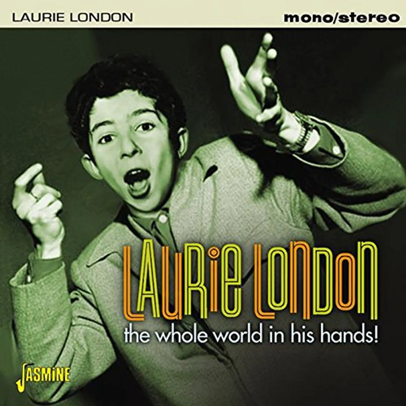 Laurie London WHOLE WORLD IN HIS HAND CD