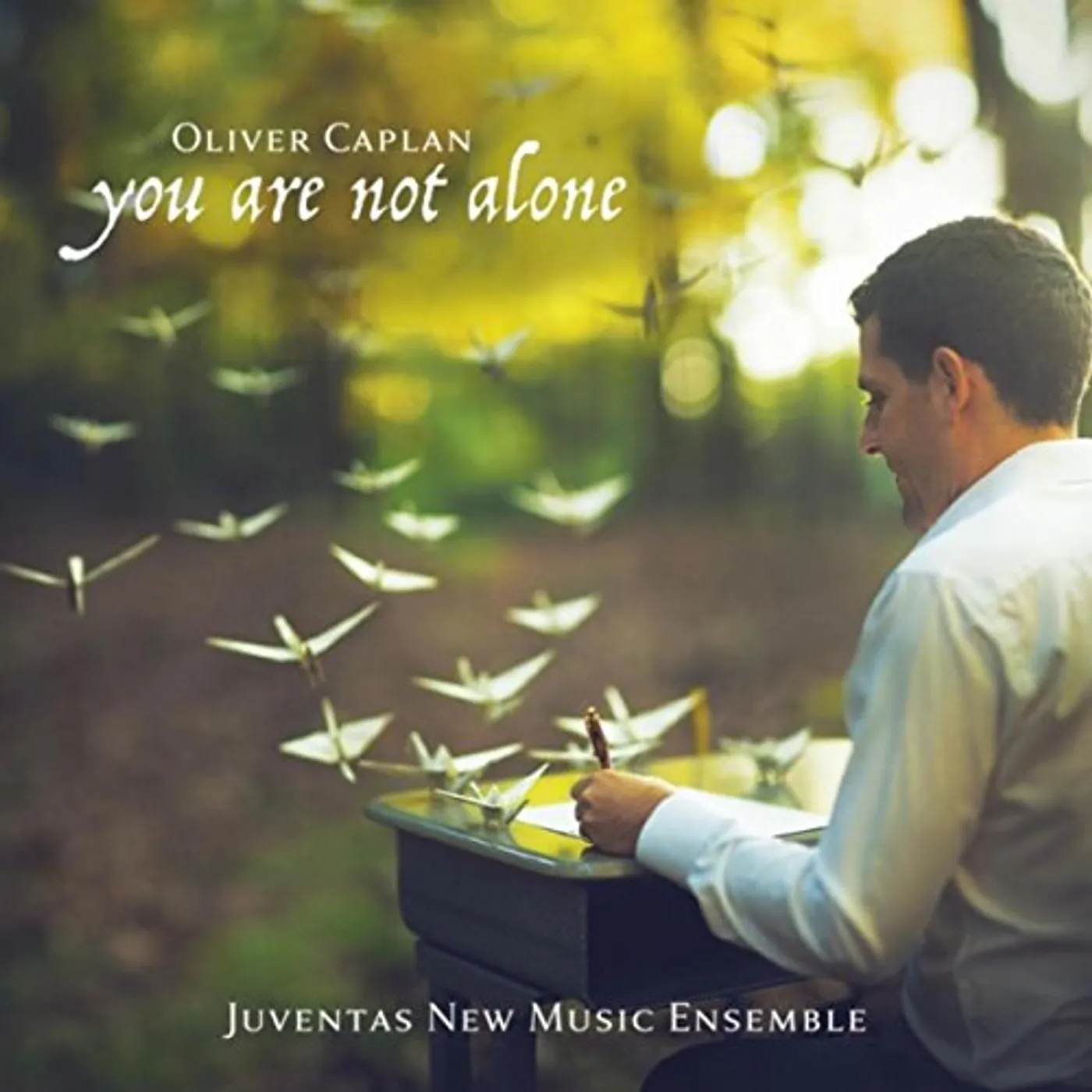 Juventas New Music Ensemble OLIVER CAPLAN: YOU ARE NOT ALONE CD