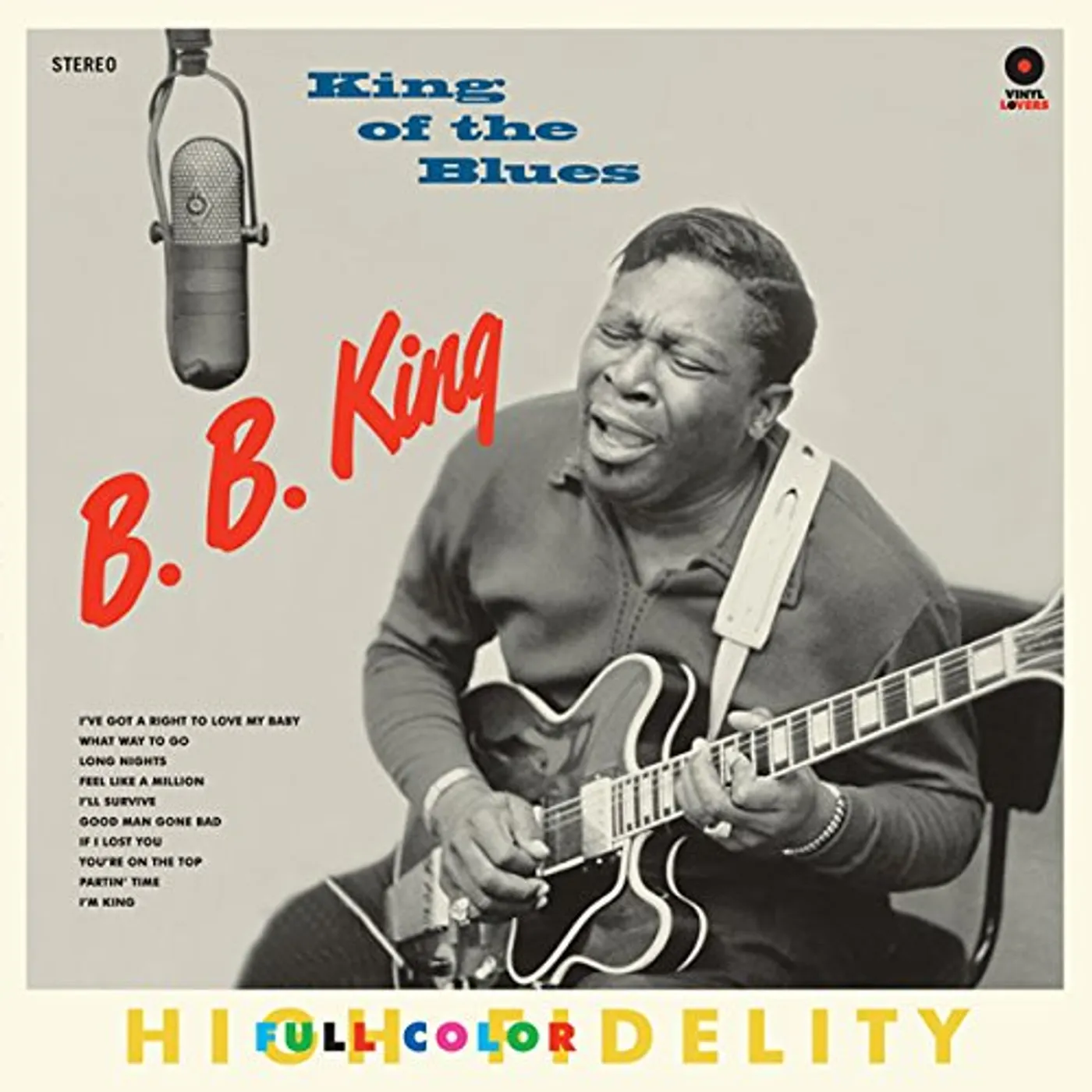 B.B. King KING OF THE BLUES (180G/DMM/2 BONUS TRACKS) Vinyl Record