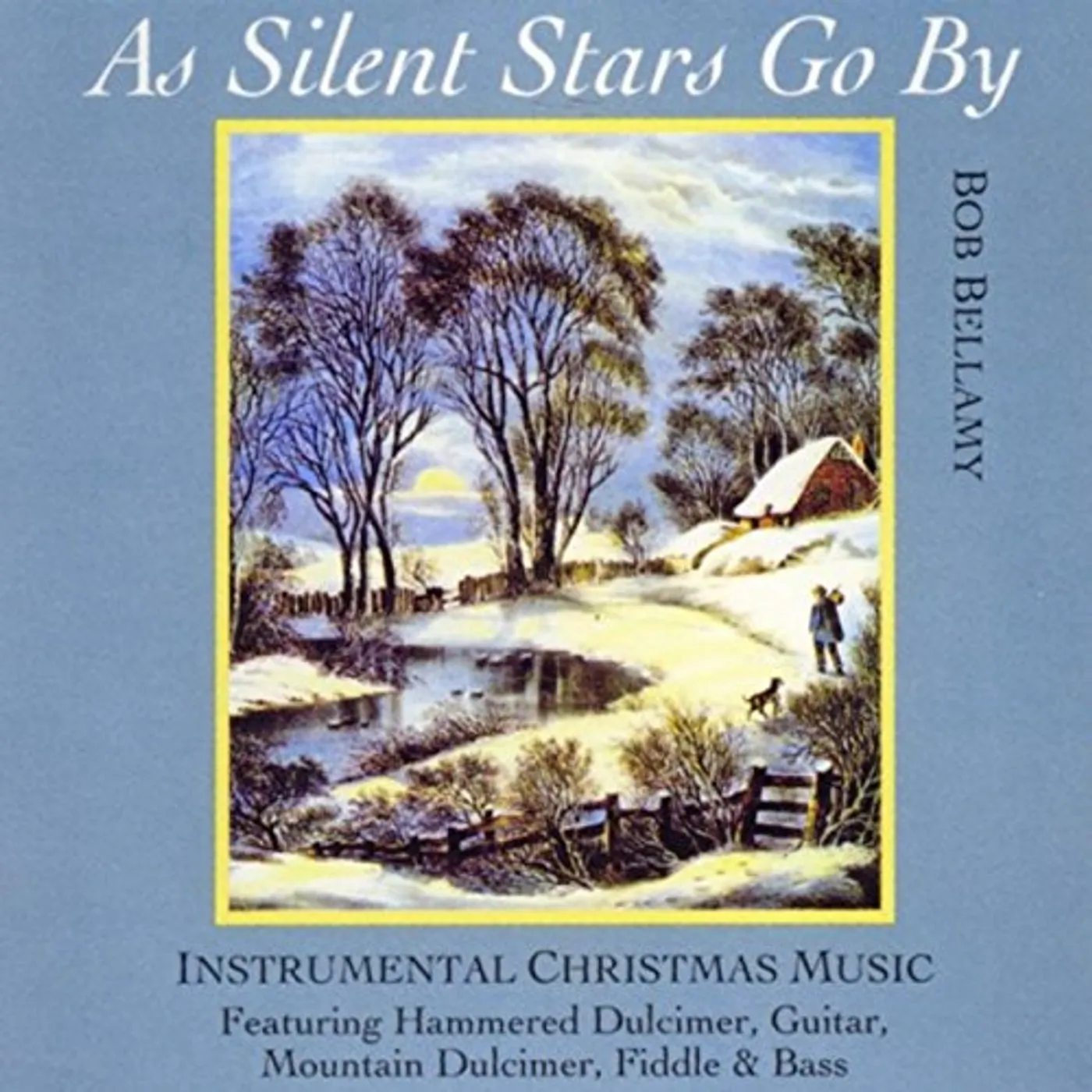 Bob Bellamy AS SILENT STARS GO BY CD