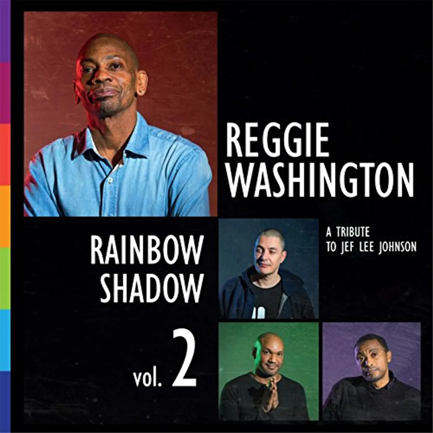 Reggie Washington RAINBOW SHADOW 2 (TRIBUTE TO JEF LEE JOHNSON) CD