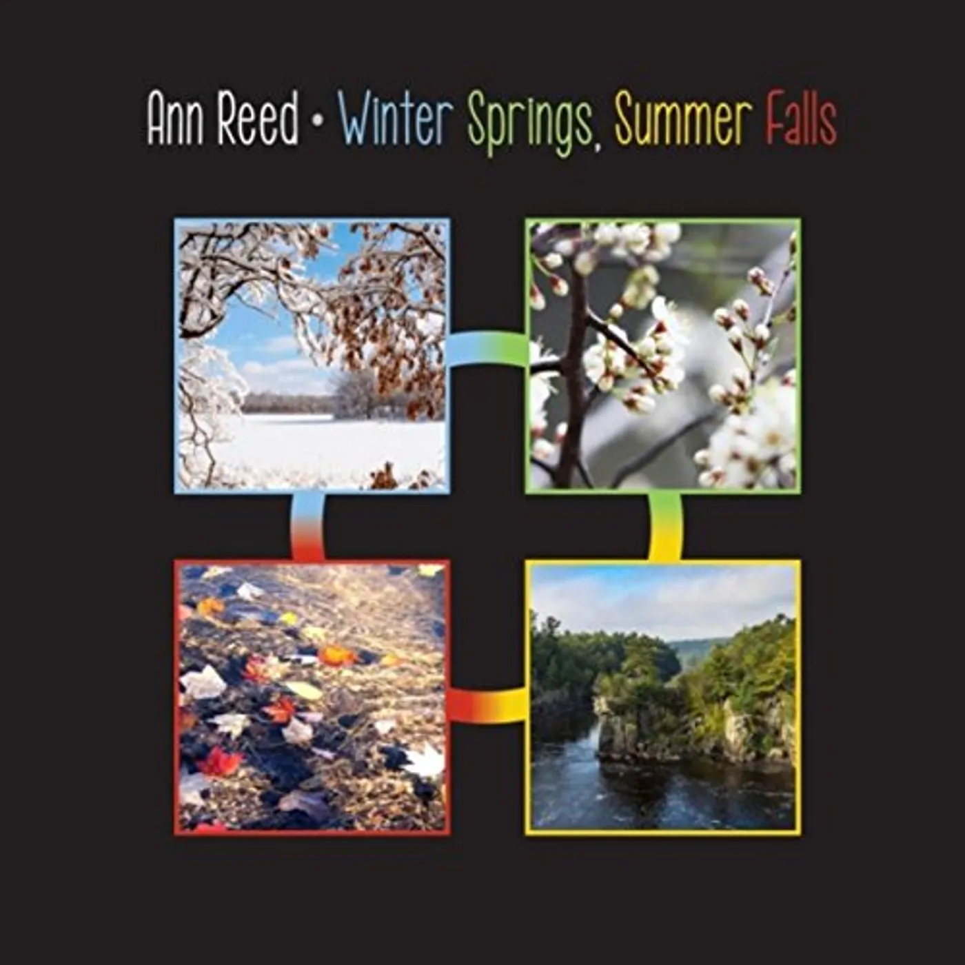 Ann Reed WINTER SPRINGS SUMMER FALLS CD