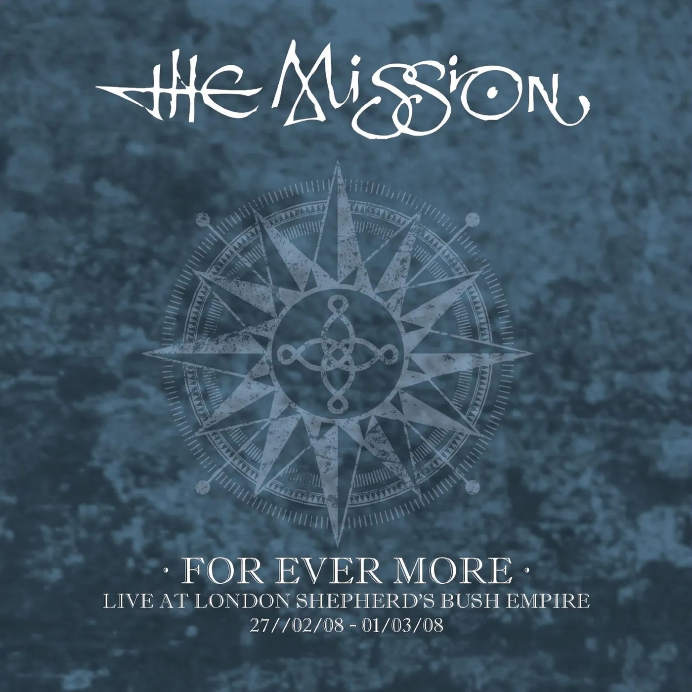 The Mission FOR EVER MORE: LIVE AT LONDON SHEPHERD'S BUSH CD