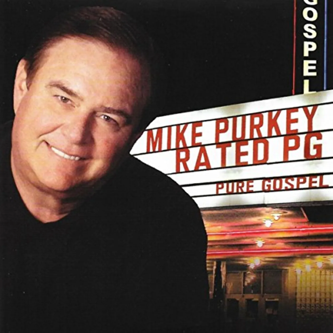 Mike Purkey RATED PG (PURE GOSPEL) CD