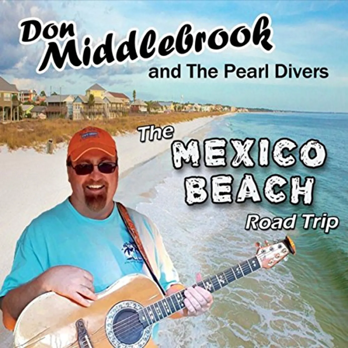 Don Middlebrook MEXICO BEACH ROAD TRIP CD