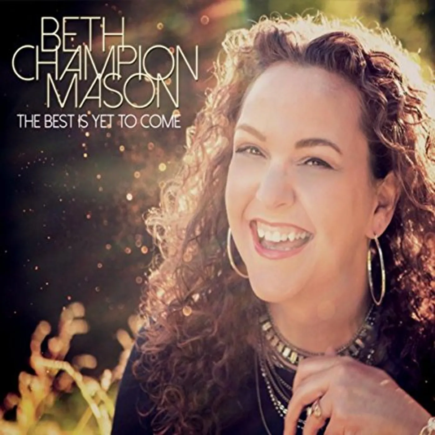 Beth Champion Mason BEST IS YET TO COME CD