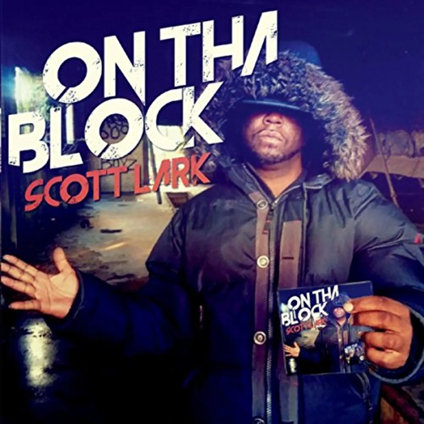 Scott Lark ON THA BLOCK CD
