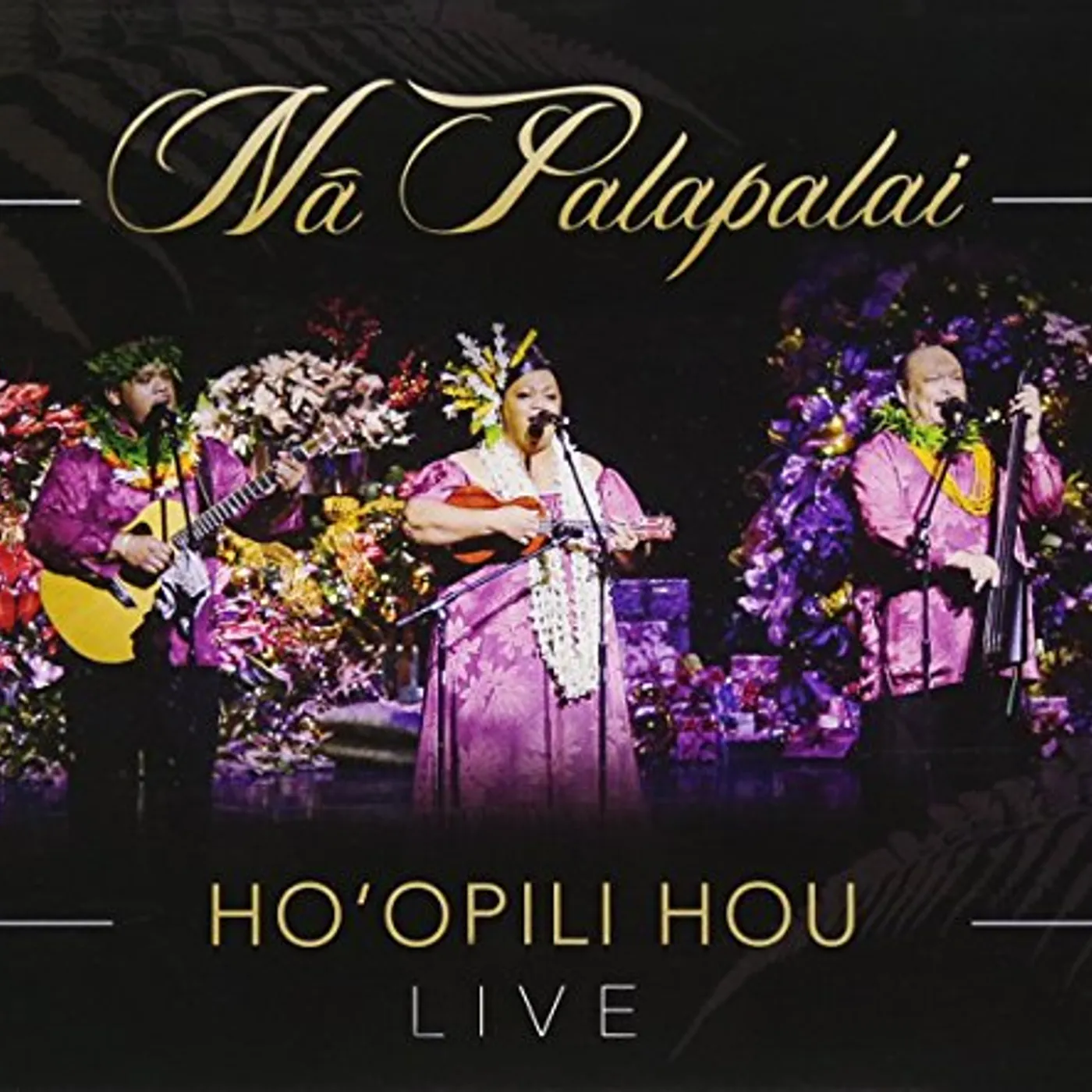 Na Palapalai HO'OPILI HOU CD