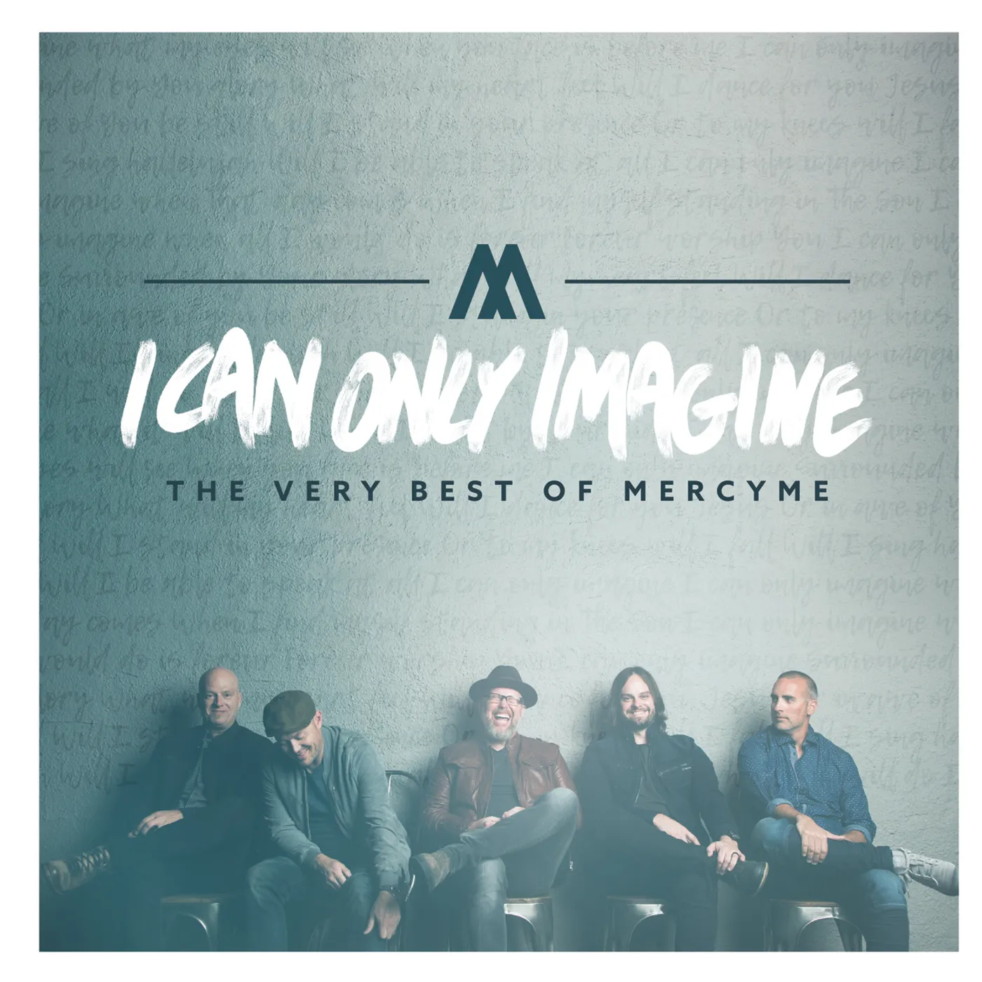 I CAN ONLY IMAGINE - THE VERY BEST OF MERCYME CD