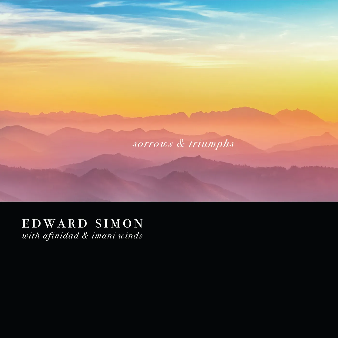 Edward Simon SORROWS AND TRIUMPHS CD