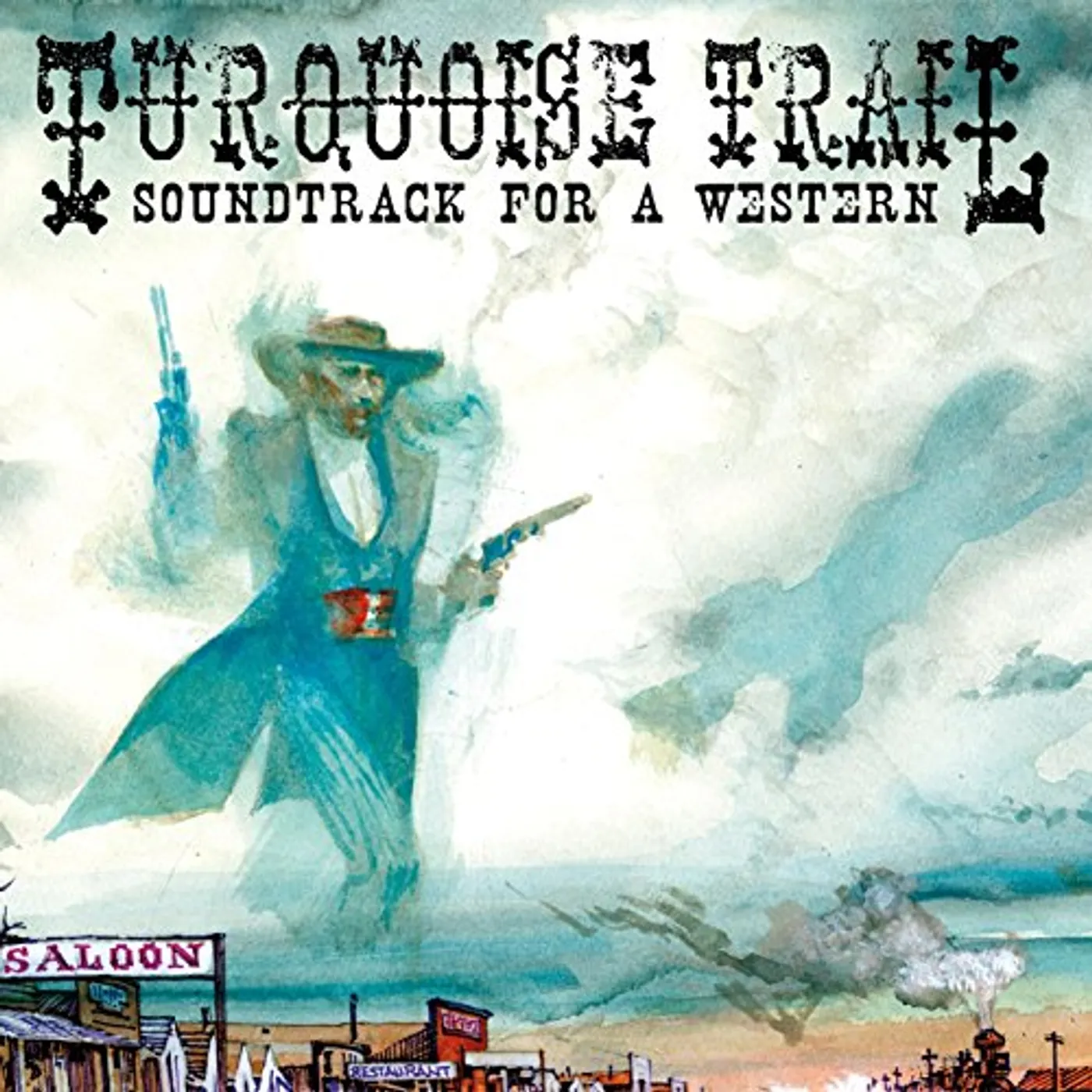 Justin Johnson TURQUOISE TRAIL: SOUNDTRACK FOR A WESTERN CD