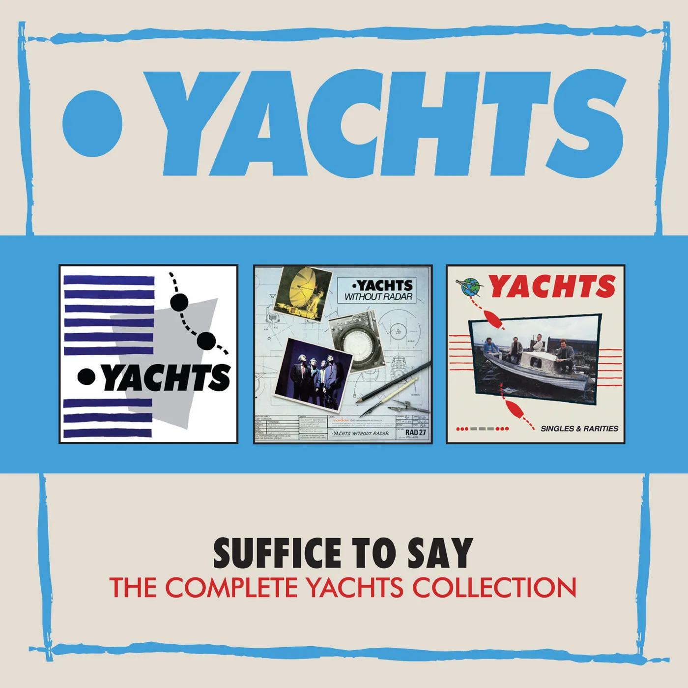 SUFFICE TO SAY: COMPLETE YACHTS COLLECTION CD