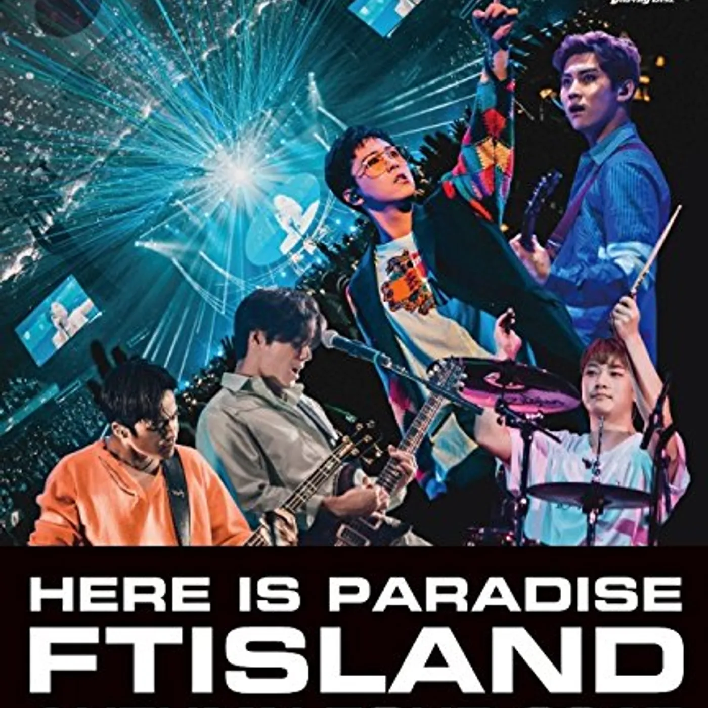 FTISLAND AUTUMN TOUR 2017: HERE IS PARADISE Blu-ray