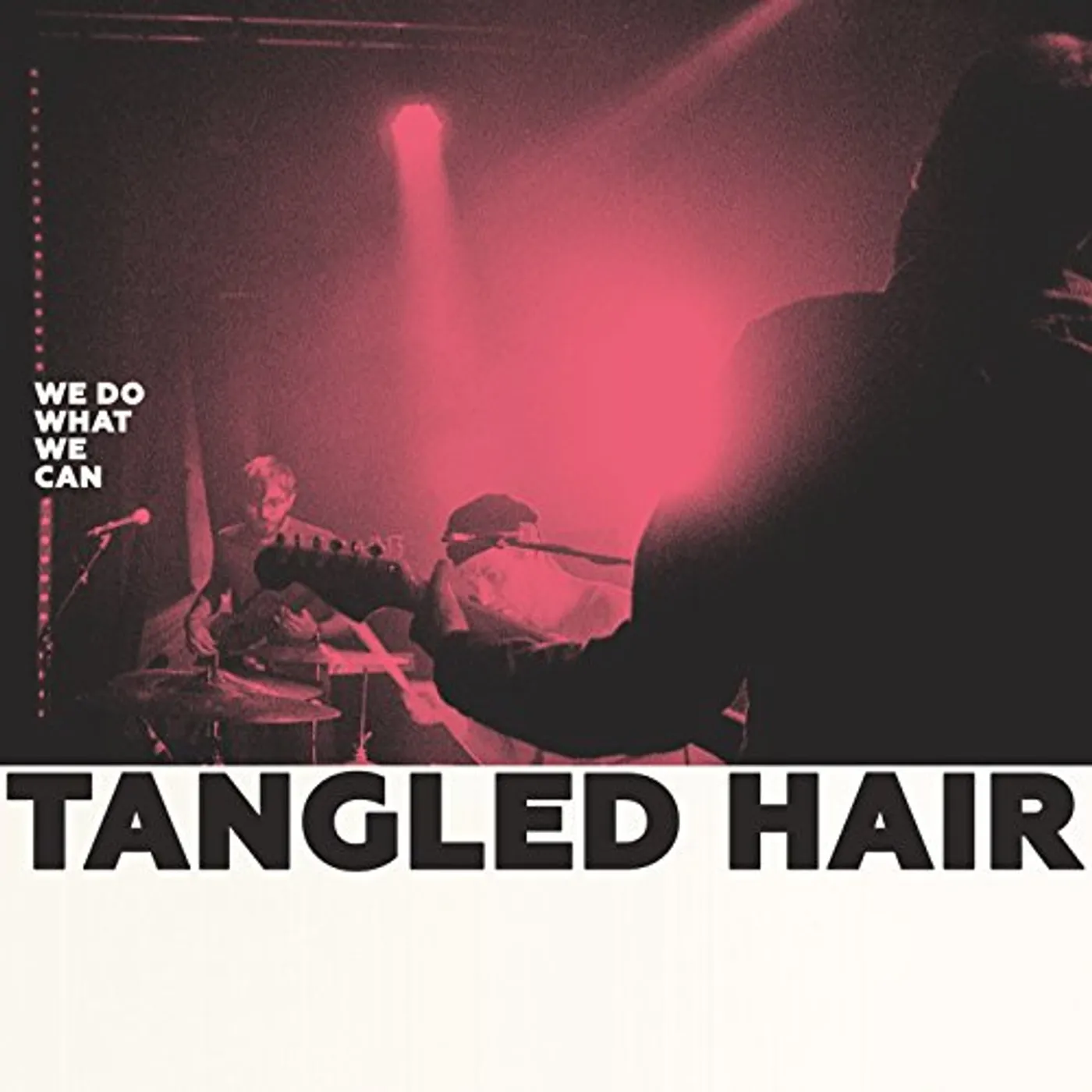 Tangled Hair We Do What We Can Vinyl Record