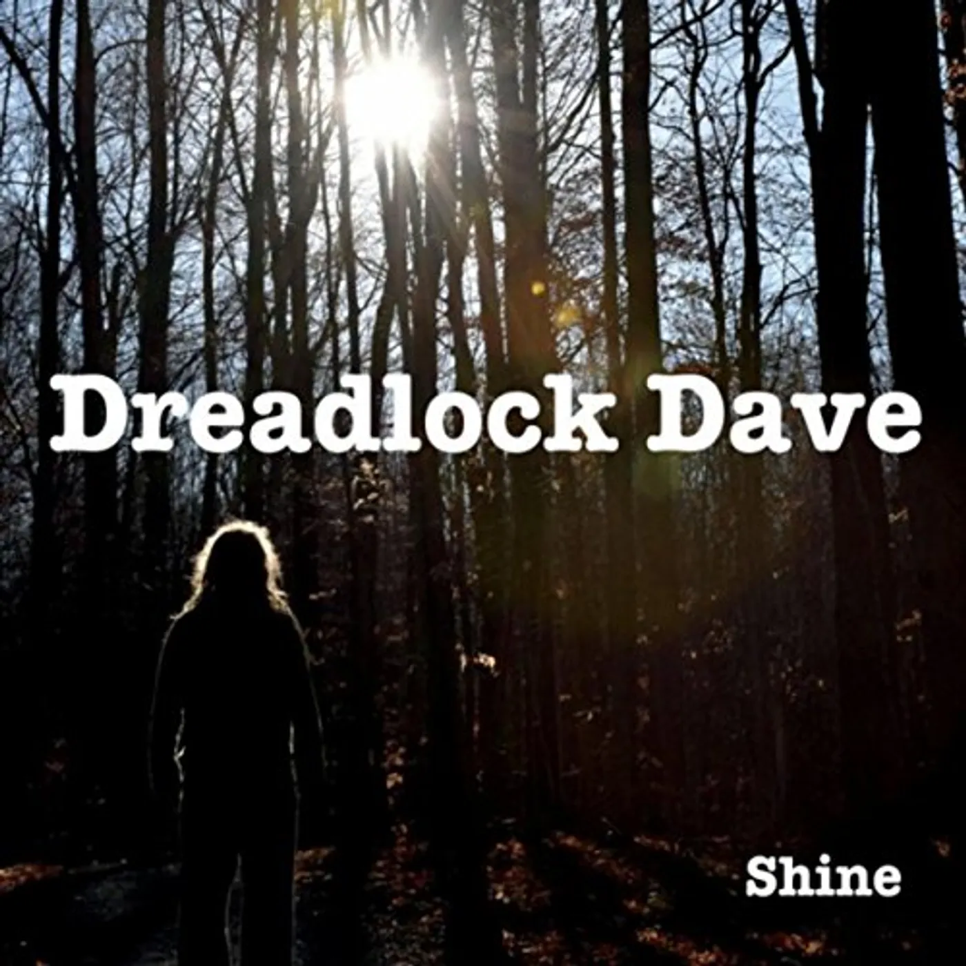 Dreadlock Dave SHINE CD