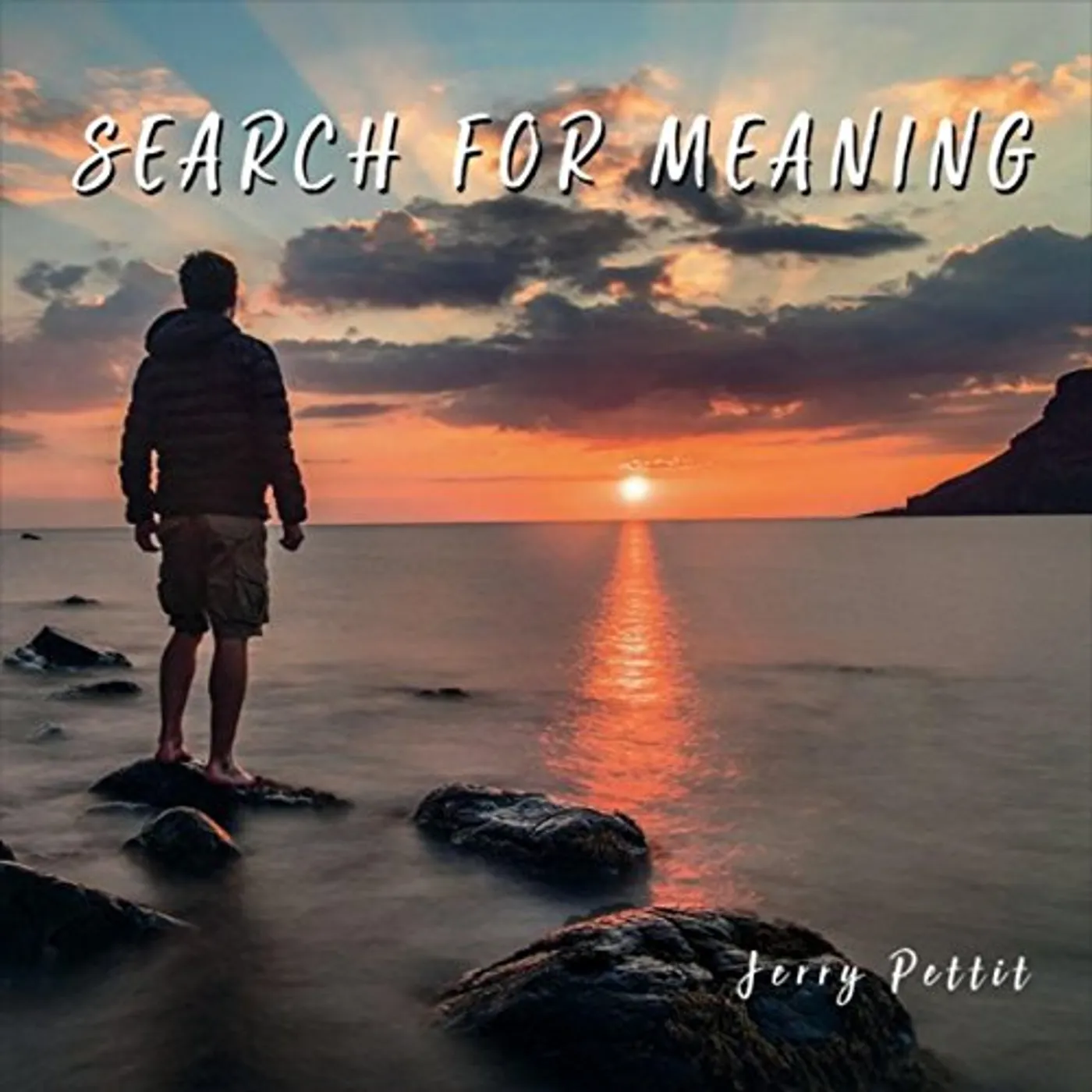 Jerry Pettit SEARCH FOR MEANING CD